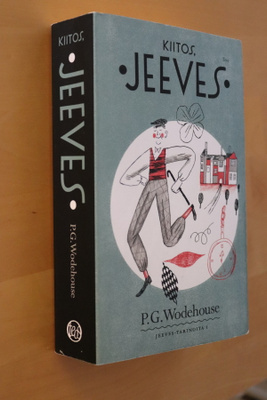 P.G. Wodehouse : Kiitos, Jeeves ( 4.p. 2016 )