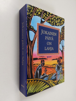 Hilkka (suom) Pekkanen : Jokainen päivä on lahja