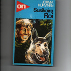 Jorma Kurvinen: Susikoira Roi - pikkukuva 1