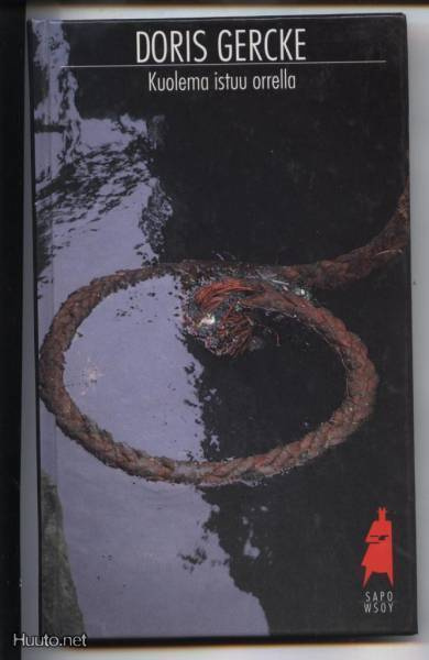 Doris Gercke: Kuolema istuu orrelle sid.kk 1.p 1995 SAPO381