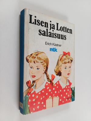 Erich Kästner : Lisen ja Lotten salaisuus