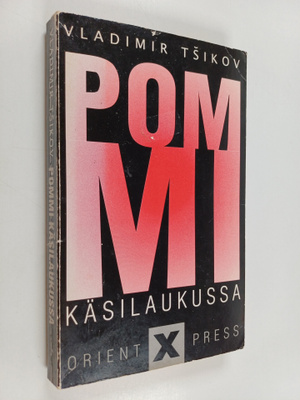Vladimir Tsikov : Pommi käsilaukussa