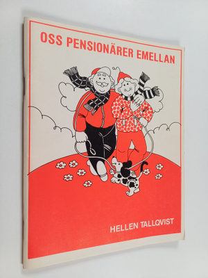 Hellen Tallqvist : Oss pensionärer emellan