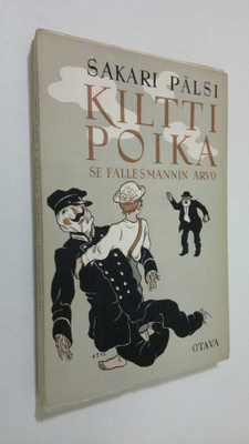 Sakari Pälsi : Kiltti poika se fallesmannin Arvo : lapsek...
