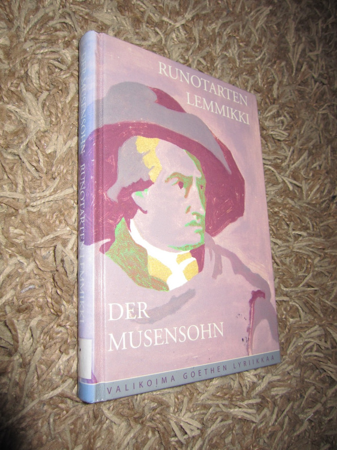 Der Musensohn – Runotarten lemmikki. Valikoima Johann Wolfga