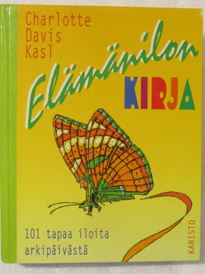 Charlotte Davis Kasl • Elämänilon kirja