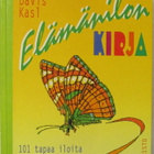 Charlotte Davis Kasl • Elämänilon kirja - pikkukuva 1