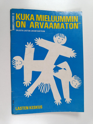 Anneli Forss : Kuka mieluummin on arvaamaton