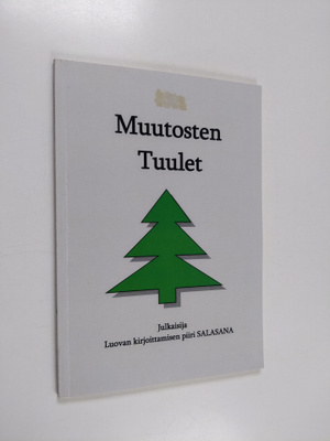 Muutosten tuulet : antologia