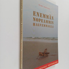 Maippi Tapanainen : Enemmän nopeammin halvemmalla : vapaa... - pikkukuva 1