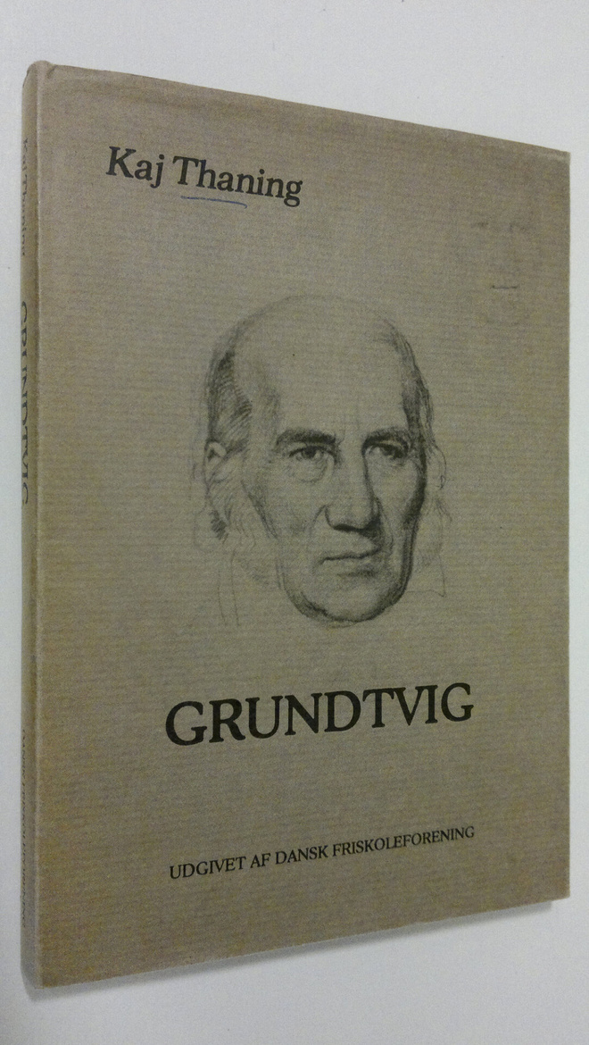 Kaj Thaning : Grundtvig