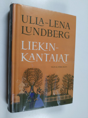 Ulla-Lena Lundberg : Liekinkantajat