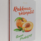 Anne Prokofjeff : Rakkausreseptit - pikkukuva 1
