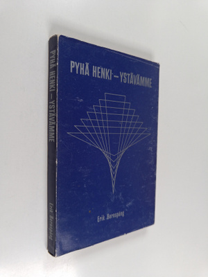 Erik Bernspang : Pyhä Henki - ystävämme