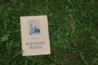 Unto S. Räty Rukouksen mailta Tutkielma Sortavalan seudu T1