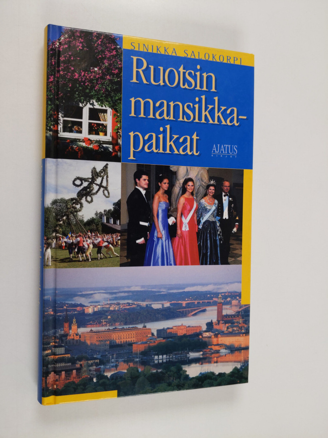 Sinikka Salokorpi : Ruotsin mansikkapaikat