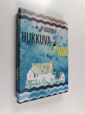 Juha-Pekka Koskinen : Hukkuva maa