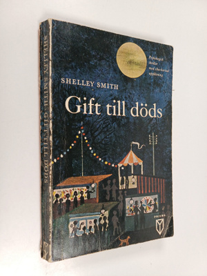 Shelley Smith : Gift till döds