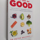 Dr Peter Brukner : A Fat Lot of Good: How the Experts Got... - pikkukuva 1