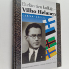 Heikki ym. (toim.) Roiko-Jokela : Etelän tien kulkija - V... - pikkukuva 1