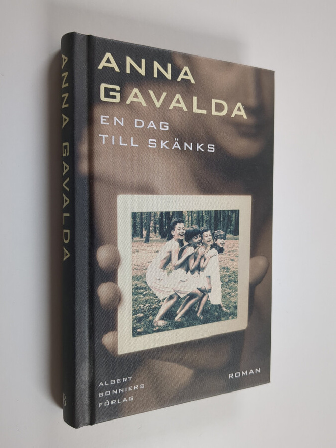 Anna Gavalda : En dag till skänks