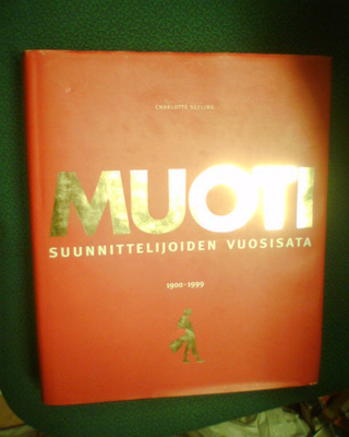 Seeling : MUOTISUUNNITTELIJOIDEN VUOSISATA 1900-1999