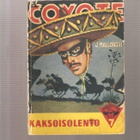 El Coyote 7,Kaksoisolento, Sarjakirja 1954, nid., K3 - pikkukuva 1
