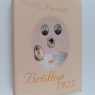 Dorrit von Fieandt : Bröllop 1925 : en roman - pikkukuva 1
