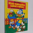 Walt Disney ym. : Kun taivaalta satoi rahaa ja muita Aku ... - pikkukuva 1