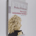 Nuala O'Faolain : Nur nicht unsichtbar werden - ein irisc... - pikkukuva 1