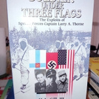 H. A. Gill : Larry A. Thorne : Soldier under Three flags - pikkukuva 1
