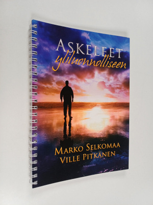 Ville Pitkänen ym. : Askeleet yliluonnolliseen
