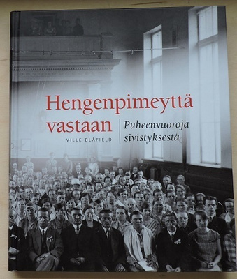 Ville Blåfield: Hengenpimeyttä vastaan