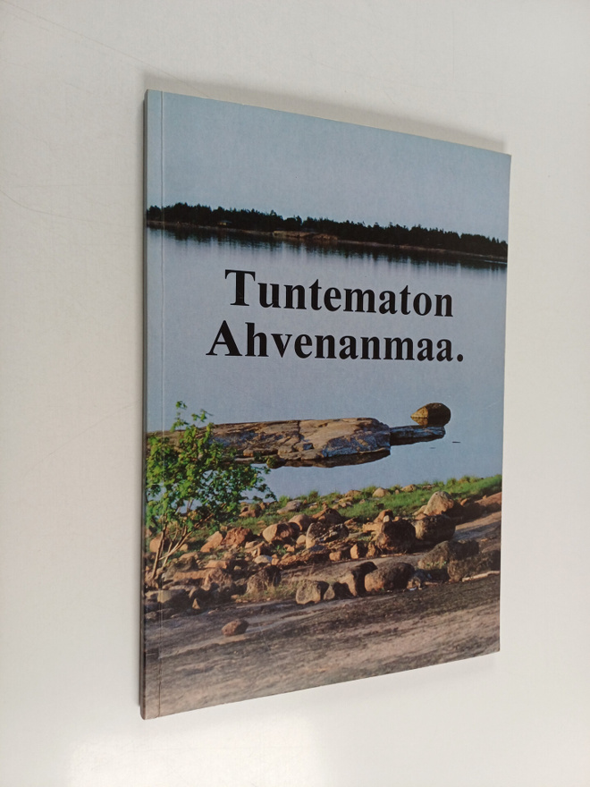 Olov Isaksson : Tuntematon Ahvenanmaa