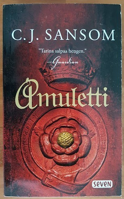 C. J. Sansom: Amuletti