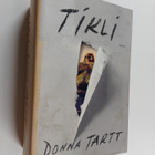 Donna Tartt : Tikli - pikkukuva 1