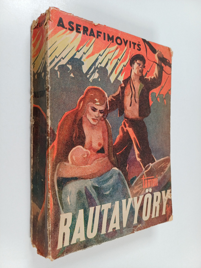 Aleksandr Serafimovits : Rautavyöry