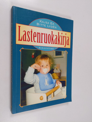 Kajsa Ek : Lastenruokakirja