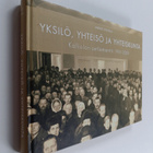 Jarmo Peltola : Yksilö, yhteisö ja yhteiskunta : Kalliola... - pikkukuva 1