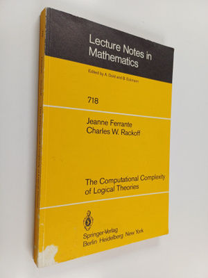 Jeanne Ferrante : The computational complexity of logical...