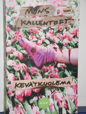 Mons Kallentoft : KEVÄTKUOLEMA