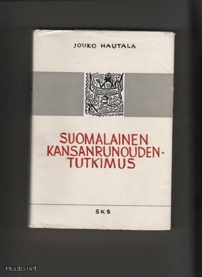Hautala, Jouko: Suomalainen kansanrunoudentutkimus, SKS 1954