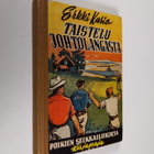 Erkki Kario : Taistelu johtolangasta : poikien seikkailuk... - pikkukuva 1