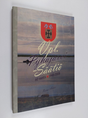 Reino Äikiä : Vpl. Pyhäjärvi-säätiö 60-vuotta, 1948-2008