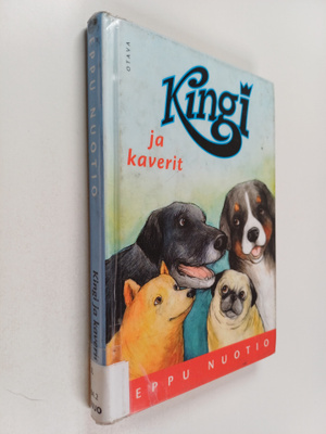 Eppu Nuotio : Kingi ja kaverit
