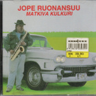 JOPE RUONANSUU - Matkiva kulkuri CD - pikkukuva 1