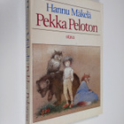 Hannu Mäkelä : Pekka Peloton : lastenkirja - pikkukuva 1