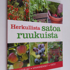Aretta (suom.) Tiilimäki : Herkullista satoa ruukuista - pikkukuva 1