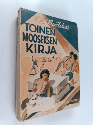C. H. Mac Intosh : Toinen Mooseksen kirja