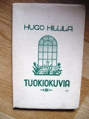 Hugo Hillilä: Tuokiokuvia II